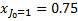 ${x_{{J_0} = 1}} = 0.75$
