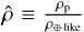 $\hat \rho \equiv {{{\rho _{\rm{p}}}} \over {{\rho _{ \oplus \cdot {\rm{ like }}}}}}$
