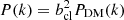 $ P(k)=b^2_{\mathrm{cl}}P_{\mathrm{DM}}(k) $