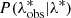 $ P(\lambda^*_{\mathrm{obs}}|\lambda^*) $