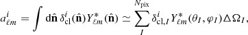$$ \begin{aligned} a_{\ell m}^i = \int \mathrm{d}{\hat{\mathbf{n }}}\, \delta ^i_{\mathrm{cl} }({\hat{\mathbf{n }}}) Y^{*}_{\ell m}({\hat{\mathbf{n }}}) \simeq \sum ^{N_{\rm pix}}_I \delta _{\mathrm{cl}, I}^iY^{*}_{\ell m}(\theta _I, \varphi _I)\Delta \Omega _I, \end{aligned} $$