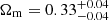 $ \Omega_{\mathrm{m}} = 0.33^{+0.04}_{-0.04} $
