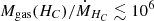 $ M_{\mathrm{gas}}(H_C)/\dot{M}_{H_C}\lesssim10^6 $