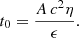 $$ \begin{aligned} t_0= \frac{A\,c^2\eta }{\epsilon }. \end{aligned} $$