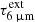 $ \tau_{{6\,{\upmu}\mathrm{m}}}^{\mathrm{ext}} $