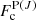 $ F_{\mathrm{c}}^{{\mathrm{P}(J)}} $