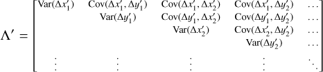 ${\Lambda ^\prime } = \left[ {\matrix{ {{\mathop{\rm Var}\nolimits} \left( {\Delta x_1^\prime } \right)} & {{\mathop{\rm Cov}\nolimits} \left( {\Delta x_1^\prime ,\Delta y_1^\prime } \right)} & {{\mathop{\rm Cov}\nolimits} \left( {\Delta x_1^\prime ,\Delta x_2^\prime } \right)} & {{\mathop{\rm Cov}\nolimits} \left( {\Delta x_1^\prime ,\Delta y_2^\prime } \right)} & \cdots \cr {} & {{\mathop{\rm Var}\nolimits} \left( {\Delta y_1^\prime } \right)} & {{\mathop{\rm Cov}\nolimits} \left( {\Delta y_1^\prime ,\Delta x_2^\prime } \right)} & {{\mathop{\rm Cov}\nolimits} \left( {\Delta y_1^\prime ,\Delta y_2^\prime } \right)} & \ldots \cr {} & {} & {{\mathop{\rm Var}\nolimits} \left( {\Delta x_2^\prime } \right)} & {{\mathop{\rm Cov}\nolimits} \left( {\Delta x_2^\prime ,\Delta y_2^\prime } \right)} & \cdots \cr {} & {} & {} & {{\mathop{\rm Var}\nolimits} \left( {\Delta y_2^\prime } \right)} & \ldots \cr \vdots & \vdots & \vdots & \vdots & \ddots \cr } } \right]$