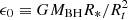 $ \epsilon_0\equiv GM_{\mathrm{BH}}R_*/R_t^2 $
