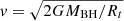 $ v=\sqrt{2GM_{\mathrm{BH}}/R_t} $