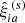 $ \hat{\xi}_{i a}^{\,(s)} $