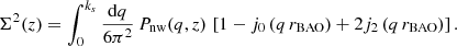 $$ \begin{aligned} \Sigma ^2(z) = \int _0^{k_s}\frac{{\mathrm{d}} q}{6\pi ^2}\, P_{\rm nw}(q,z)\,\left[1-j_0\left(q\,r_{\rm BAO}\right)+2j_2\left(q\,r_{\rm BAO}\right)\right]. \end{aligned} $$