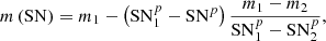 $$ \begin{aligned} m\left(\mathrm{SN} \right) = m_1 - \left(\mathrm{SN} _1^{p} - \mathrm{SN} ^{p}\right) \frac{m_1-m_2}{\mathrm{SN} _1^{p}-\mathrm{SN} _2^{p}}, \end{aligned} $$