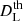 $ D_{\mathrm{L}}^{\mathrm{th}} $