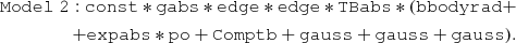 $$ \begin{aligned} \begin{split} \mathtt{Model\;2: const*gabs*edge*edge*TBabs*(bbodyrad+}\\ \mathtt{+expabs*po+Comptb+gauss+gauss+gauss). } \end{split} \end{aligned} $$