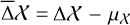 $\bar \Delta \chi = \Delta \chi - {\mu _\chi }$