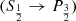 $ (S_\frac{1}{2} \rightarrow P_\frac{3}{2}) $