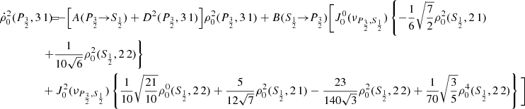 $$ \begin{aligned} \dot{\rho }^2_0(P_{\frac{3}{2}},3\,1) \!\!\!&= \!\!\! - \Big [ A(P_{\frac{3}{2}} \!\!\rightarrow \!\! S_{\frac{1}{2}}) + D^2(P_{\frac{3}{2}},3\,1) \Big ] \rho _0^2(P_{\frac{3}{2}},3\,1) + B(S_{\frac{1}{2}} \!\!\rightarrow \!\! P_{\frac{3}{2}}) \Bigg [ J_0^0(\nu _{P_{\frac{3}{2}},S_{\frac{1}{2}}}) \left\{ -\frac{1}{6} \sqrt{\frac{7}{2}} \rho _0^2(S_{\frac{1}{2}},2\,1) \right. \\&\!\!\! \left. +\frac{1}{10 \sqrt{6}} \rho _0^2(S_{\frac{1}{2}},2\,2) \right\} \nonumber \\&\!\!\! + J_0^2(\nu _{P_{\frac{3}{2}},S_{\frac{1}{2}}}) \left\{ \frac{1}{10} \sqrt{\frac{21}{10}} \rho _0^0(S_{\frac{1}{2}},2\,2) +\frac{5}{12\sqrt{7}} \rho _0^2(S_{\frac{1}{2}},2\,1) -\frac{23}{140 \sqrt{3}} \rho _0^2(S_{\frac{1}{2}},2\,2) +\frac{1}{70} \sqrt{\frac{3}{5}} \rho _0^4(S_{\frac{1}{2}},2\,2) \right\} \Bigg ] \nonumber \end{aligned} $$