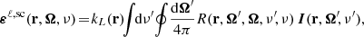 $$ \begin{aligned} \boldsymbol{\varepsilon }^{\ell ,\mathrm{sc}}(\mathbf{r },\boldsymbol{\Omega },\nu ) \!=\! k_L(\mathbf{r })\!\! \int \!\! \mathrm{d} \nu ^{\prime }\! \oint \! \frac{\mathrm{d} \boldsymbol{\Omega }^{\prime }}{4 \pi } R(\mathbf{r },\boldsymbol{\Omega }^{\prime },\boldsymbol{\Omega },\nu ^{\prime }\!,\nu ) \, \boldsymbol{I}(\mathbf{r },\boldsymbol{\Omega }^{\prime }\!,\nu ^{\prime }), \end{aligned} $$