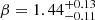 $ \beta = 1.44^{+0.13}_{-0.11} $