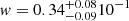 $ w=0.34^{+0.08}_{-0.09} 10^{-1} $