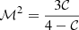 $$ \begin{aligned} \mathcal{M} ^2 = \frac{3\mathcal{C} }{4-\mathcal{C} } \end{aligned} $$