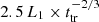 $ 2.5\,L_1\times t^{-2/3}_{\mathrm{tr}} $