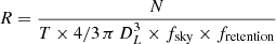 $$ \begin{aligned} R =\frac{N}{T \times 4/3\,\pi \,D^3_L\times f_{\rm sky}\times f_{\rm retention}} \end{aligned} $$
