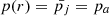 $ p(r) = \bar{p_j} = p_a $