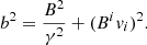 $$ \begin{aligned} b^2 = \frac{B^2}{\gamma ^2} + (B^i v_i)^2 . \end{aligned} $$