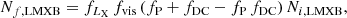 $$ \begin{aligned} N_{{f,\mathrm {LMXB}}}=f_{{L_{\rm X}}}\,f_{\mathrm{vis} }\,(f_{\mathrm{P} }+f_{\mathrm{DC} }-f_{\mathrm{P} }\,f_{\mathrm{DC} })\,N_{{i,\mathrm {LMXB}}}, \end{aligned} $$