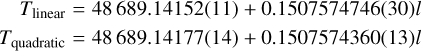 ${T_{{\rm{linear }}}} = 48689.14152(11) + 0.1507574746(30)l$