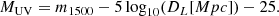 $$ \begin{aligned} M_{\rm UV}=m_{1500}-5\log _{10}(D_L[Mpc])-25. \end{aligned} $$