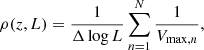 $$ \begin{aligned} \rho (z, L) = \frac{1}{\Delta \log L}\sum _{n=1}^{N} \frac{1}{V_{\text{max},n}}, \end{aligned} $$