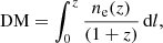 $$ \begin{aligned} \mathrm{DM}=\int ^{z}_{0} \frac{n_{\rm e}(z)}{(1+z)}\,\mathrm{d}l, \end{aligned} $$
