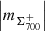 $ \left |m _{\Sigma_{700}^{+}}\right | $