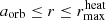 $ a_\mathrm{orb} \leq r \leq r_\mathrm{max}^\mathrm{heat} $
