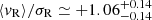 $ \langle v_{\mathrm{R}} \rangle / \sigma_{\mathrm{R}} \simeq +1.06^{+0.14}_{-0.14} $