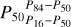 ${P_{50}}\matrix{ {{P_{84}} - {P_{50}}} \cr {{P_{16}} - {P_{50}}} \cr } $