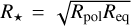 ${R_ \star } = \sqrt {{R_{{\rm{pol}}}}{R_{{\rm{eq}}}}} $