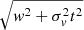 $ \sqrt{\mathit{w}^2+\sigma_v^2 t^2} $