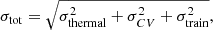 $$ \begin{aligned} \sigma _{\rm tot} = \sqrt{\sigma _{\rm thermal}^2 + \sigma _{CV}^2 + \sigma _{\rm train}^2}, \end{aligned} $$