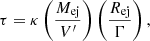 $$ \begin{aligned} \tau =\kappa \left(\frac{M_{\rm ej}}{V^{\prime }}\right)\left(\frac{R_{\rm ej}}{\Gamma }\right), \end{aligned} $$