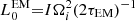 $ L_{0}^{\mathrm{EM}}{=}I\Omega_i^2(2\tau_{\mathrm{EM}})^{-1} $