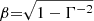 $ \beta{=}\sqrt{1-\Gamma^{-2}} $