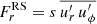 $ F_{r}^{\text{RS}}=s\,\overline{u_{r}^\prime\,u_{\phi}^\prime} $