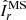 $ \hat{I}_{r}^{\text{MS}} $