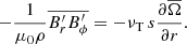 $$ \begin{aligned} -\frac{1}{\mu _0\rho }\overline{B_{r}^\prime B_\phi ^\prime } = - \nu _\text{T}\,s\frac{\partial \overline{\Omega }}{\partial r}. \end{aligned} $$
