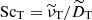 $ \text{ Sc}_\text{T}=\widetilde{\nu}_\text{T}/\widetilde{D}_\text{T} $