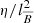 $ \eta/l_{\overline{B}}^2 $