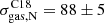 $ \sigma^{\mathrm{C18}}_{\mathrm{gas,N}} = 88 \pm 5 $